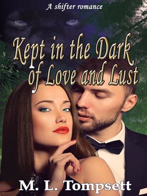 cover image of Kept in the Dark of Love and Lust